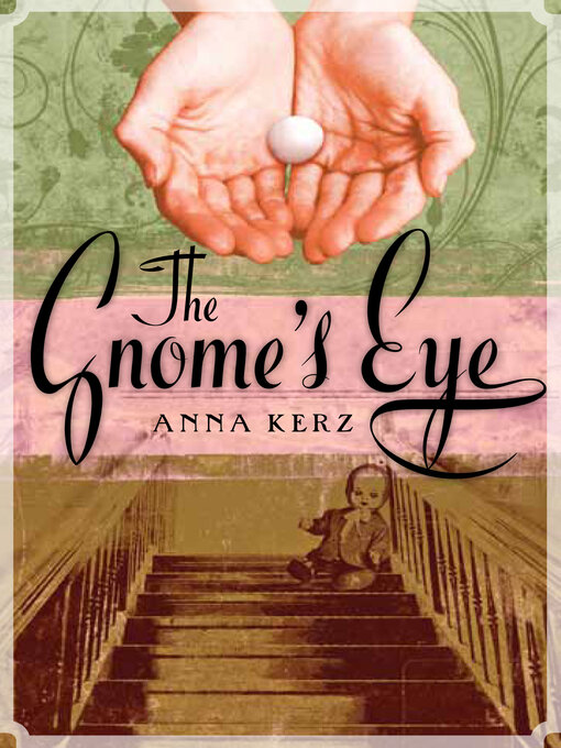 Title details for The Gnome's Eye by Anna Kerz - Available